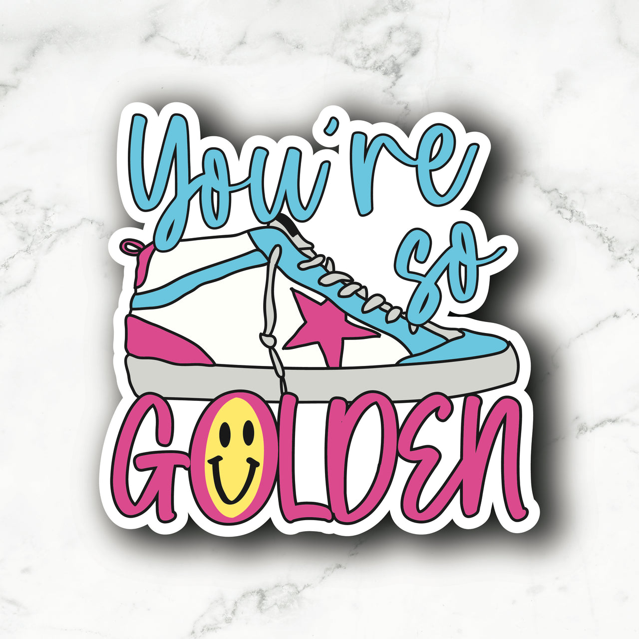 You're So Golden Sneaker Sticker