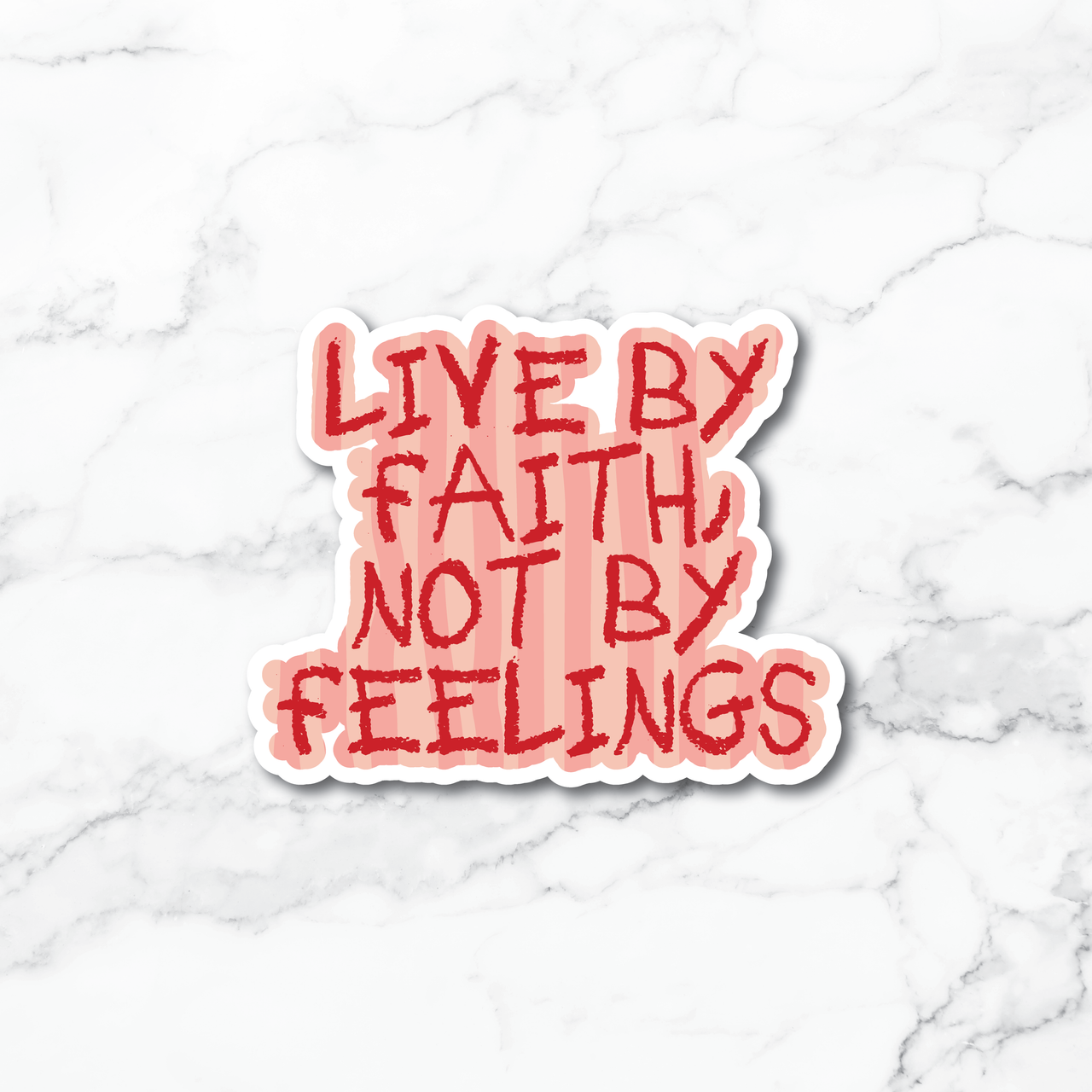 Live By Faith Sticker