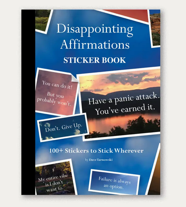 Disappointing Affirmations Sticker Book