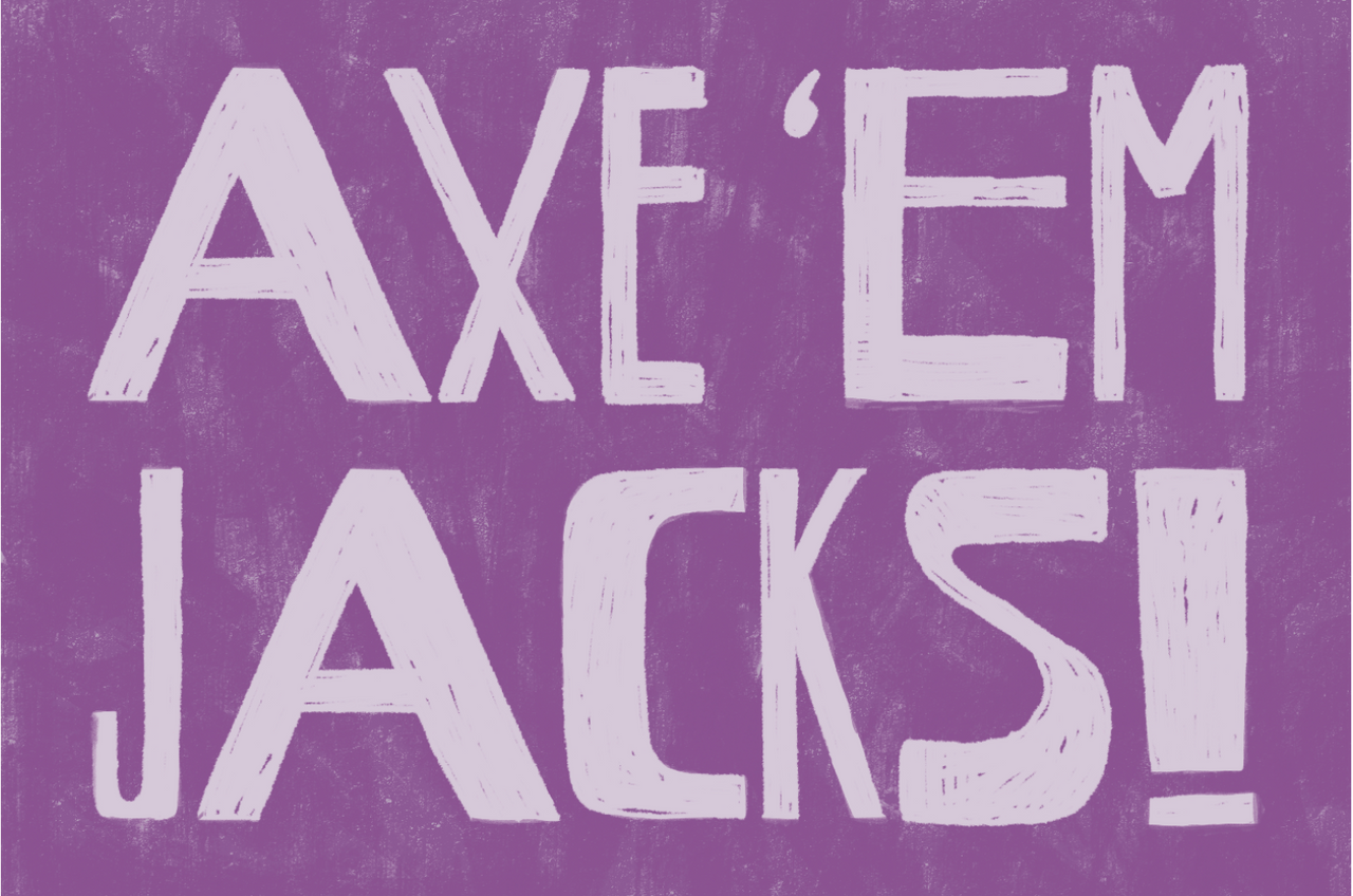 Axe' em Jack Comic Sign
