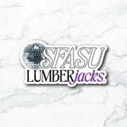 A die-cut sticker featuring the text 'SFASU LUMBERjacks' with a silver disco ball graphic, shown on a white marble background. The letters 'SFASU' are outlined in black, 'LUMBER' is in black, and 'jacks' is in purple.
