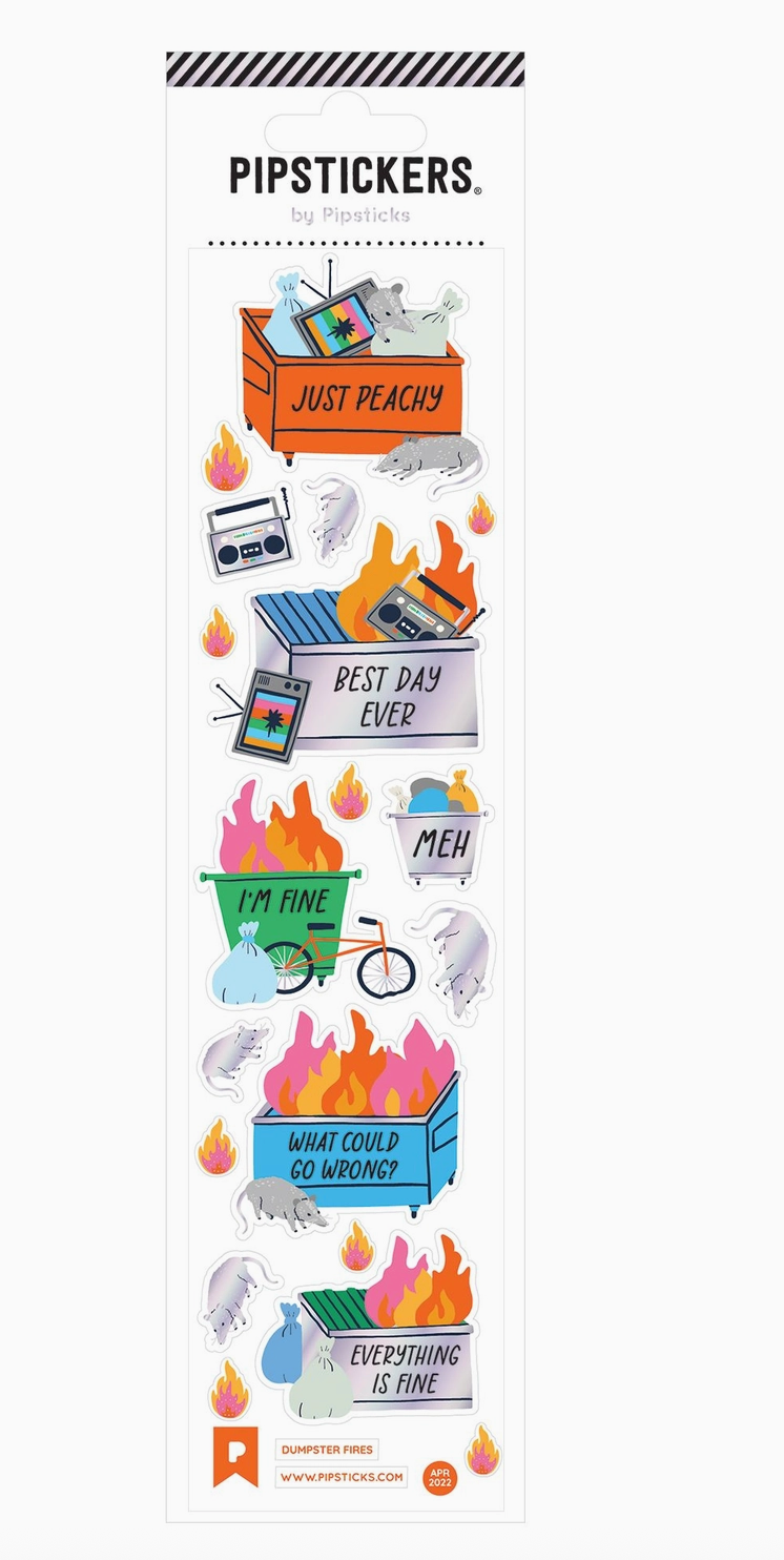 Dumpster Fires Stickers