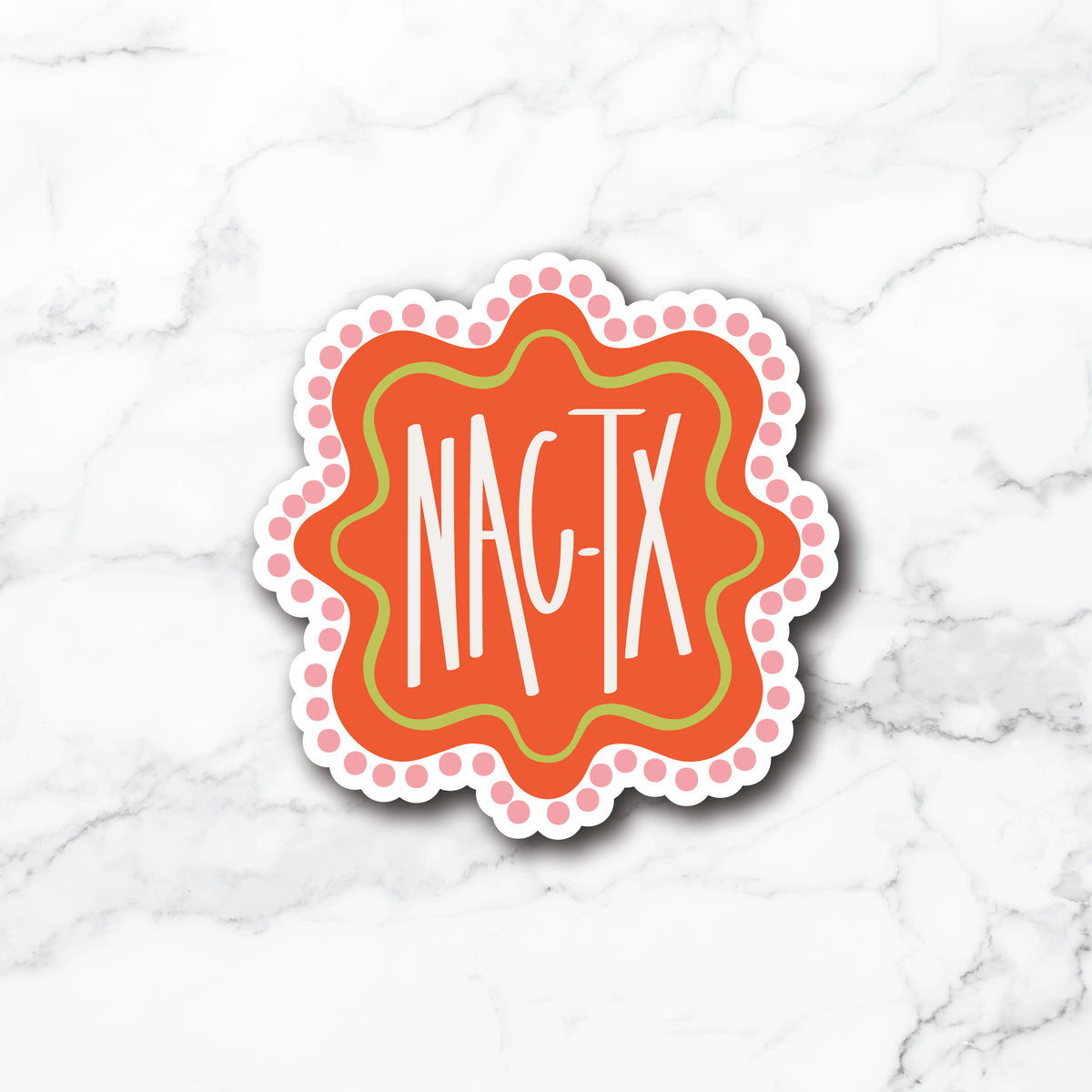 A die-cut sticker with a retro scalloped border and the text 'NAC-TX' in white stylized lettering, placed on a white marble background. The sticker features a bright orange center with a wavy lime-green inner outline, a pink dotted outer border, and a white border.